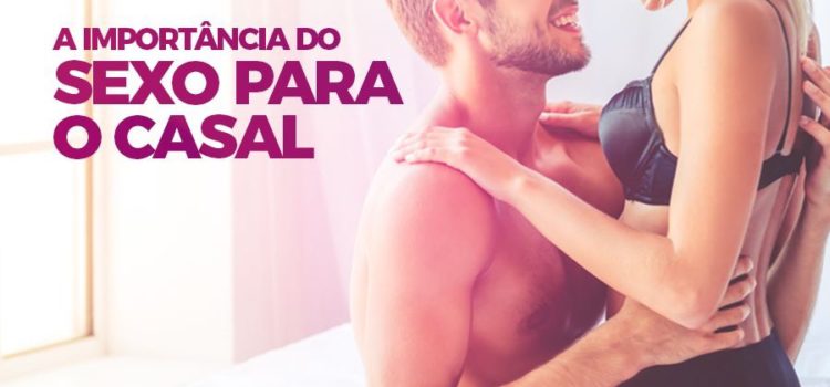 Importância do Sexo para o Casal