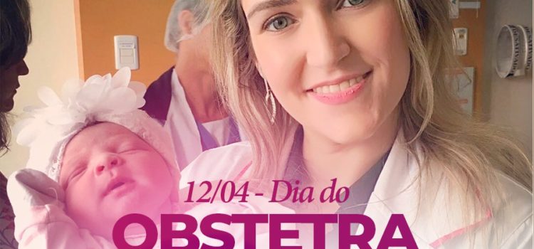 Dia do Obstetra!