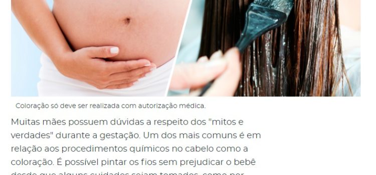 Química no cabelo faz mal pro bebê?