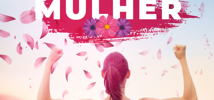 Dia Internacional da Mulher