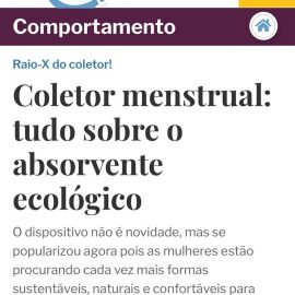 Coletor menstrual: Tudo sobre o absorvente ecológico