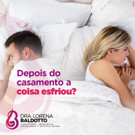 Depois do casamento a coisa esfriou?