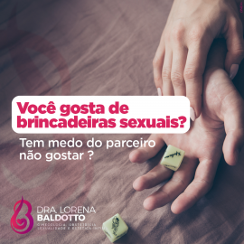 Você gosta de brincadeiras sexuais ? Tem medo do parceiro não gostar?