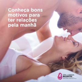Conheça bons motivos para ter relações pela manhã.