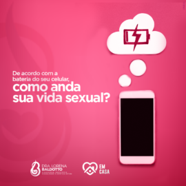 De acordo com a bateria do seu celular, como anda sua vida sexual?