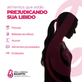 Alimentos que estão prejudicando sua libido