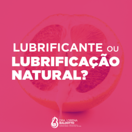 Lubrificante ou Lubrificação Natural?