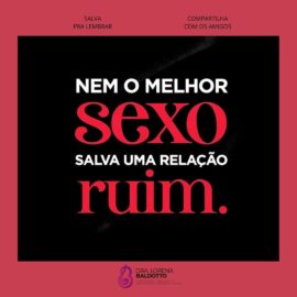 Nem o melhor sexo salva uma relação ruim