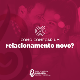 Como começar um relacionamento novo ?
