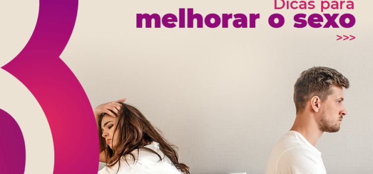 Dicas para melhorar o sexo