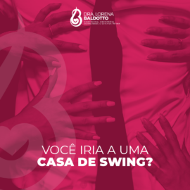 Você iria a uma casa de swing?